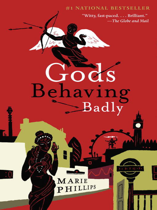 Title details for Gods Behaving Badly by Marie Phillips - Wait list